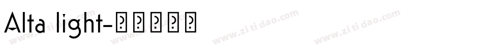 Alta light字体转换